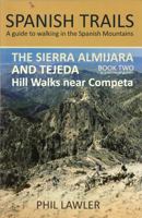 The Sierra Almijara and Tejeda 0995579733 Book Cover