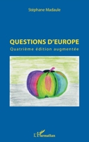 Questions d'Europe: Quatrième édition augmentée (French Edition) 2343168008 Book Cover