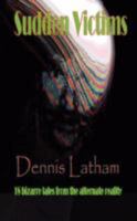 Sudden Victims 0979674441 Book Cover