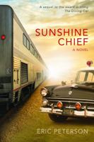 Sunshine Chief 1736983407 Book Cover