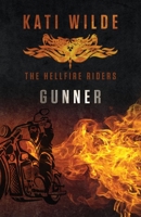 Gunner: The Hellfire Riders 0989461173 Book Cover