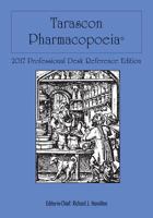 Tarascon Pharmacopoeia 2017 Professional Desk Reference Edition 1284118959 Book Cover