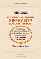 Indiana Alzheimer’s and Dementia Family Care Guide: Pathways for Aging, Medicaid Planning, Elder Law and Caregiver Resources for Hoosier Families (2026 Edition) B0GWLGC33J Book Cover