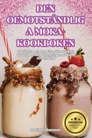 Den Oemotståndliga Moka-Kookboken (Swedish Edition) 1836114710 Book Cover