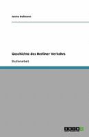 Geschichte des Berliner Verkehrs 3638747182 Book Cover