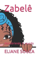 Zabelê: descubriendo el mundo B08JB1GQDF Book Cover