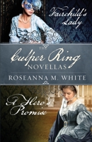 The Culper Ring Novellas: Fairchild's Lady and A Hero's Promise 1941720420 Book Cover