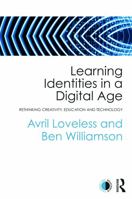 Learning Identities in a Digital Age: Creativity and Learning in Challenging Times 0415675723 Book Cover