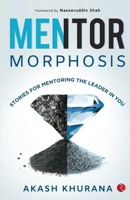 MENTORMORPHOSIS: Stories for Mentoring the Leader in You 9355204426 Book Cover