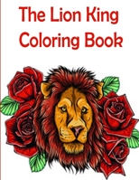 The lion king Coloring Book: the lion king coloring book, Coloring Book with Fun, Easy, and Relaxing Coloring Pages,100 page null Book Cover