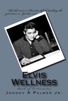 Elvis Wellness: Book of Ecclesiastes (Spiritual Survivor Man) (Volume 5) 0692704914 Book Cover
