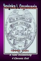 To Resurrect and Avenge the Chaos Chronicals Vol. 2: Chaos Chronicals 1469991748 Book Cover