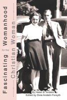 Fascinating Womanhood for the Christian Woman 194603228X Book Cover