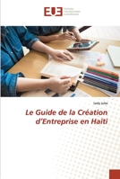 Le Guide de la Création d'Entreprise en Haïti 6203435902 Book Cover