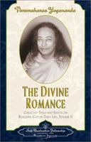 The Divine Romance: Collected Talks and Essays on Realizing God in Daily Life (Collected Talks and Essays) 0876122411 Book Cover