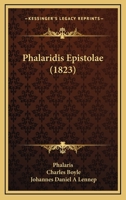 Phalaridis Epistolae (1823) 1165516357 Book Cover