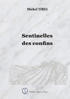Sentinelle des confins (French Edition) 2377899064 Book Cover