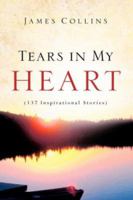 Tears in My Heart 160266255X Book Cover