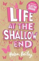 Life at the Shallow End 0340945389 Book Cover