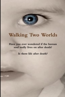 WALKING TWO WORLDS 132612739X Book Cover