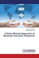 A Data Mining Approach to Network Intrusion Detection 3659633577 Book Cover