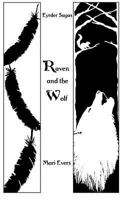 Raven and the Wolf 1532979479 Book Cover