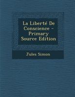 La Libert� de Conscience 1145015247 Book Cover