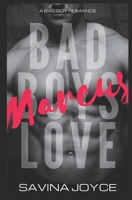 Marcus: A Bad Boy Romance B08DSVJQSK Book Cover