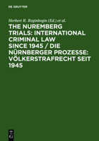 Die Nürnberger Prozesse: Völkerstrafrecht seit 1945 / The Nuremberg Trials: International Criminal Law Since 1945 3598117566 Book Cover