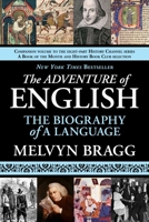 The Adventure of English: The Biography of a Language 0340829931 Book Cover