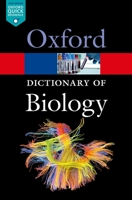 A Dictionary of Biology (Oxford Paperback Reference) 0198609175 Book Cover
