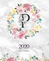 2020 Diary Planner: 8x10 Planner With Watercolor Flowers "P" Monogram On Gray Marble for Woman 1670498301 Book Cover