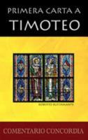 Primera Carta a Timoteo (First Letter to Timothy) 0758608225 Book Cover