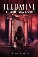 Illumini (The Illumini Saga #1) 1533071357 Book Cover