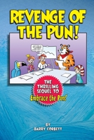 Revenge of the Pun! 0557493366 Book Cover