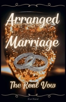 Arranged Marriage: The Real Vow B0GLR48F2R Book Cover