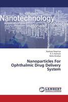 Nanoparticles For Ophthalmic Drug Delivery System 3659461830 Book Cover