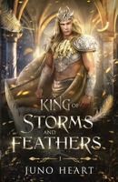 King of Storms and Feathers: Special Fae King Edition 0645895601 Book Cover