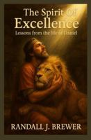 The Spirit of Excellence B0G4T9L1DH Book Cover