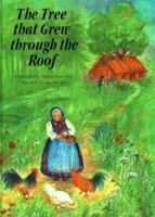 The Tree That Grew Through the Roof 0863152139 Book Cover