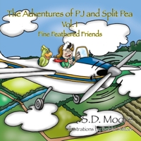 The Adventures of PJ and Split Pea Vol. I 1432712888 Book Cover