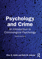 Psychology and Crime: An Introduction to Criminological Psychology 0415018072 Book Cover