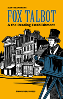 Fox Talbot & the Reading Establishment 1901677982 Book Cover