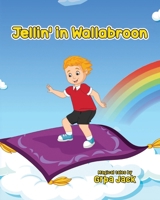 Jellin' in Wallabroon 196218109X Book Cover