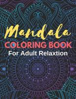 Mandala Coloring Books for Adult Relaxation Therapy 1795192208 Book Cover