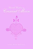 Birth Under a Crescent Moon 1413458432 Book Cover
