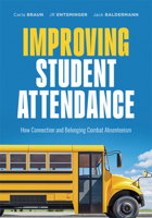 Improving Student Attendance: How Connection and Belonging Combat Absenteeism (Attendance Improvement, School Climate, Student Engagement, Family Part B0H5D154CH Book Cover