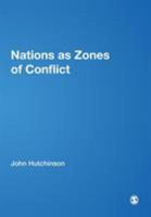 Nations as Zones of Conflict 0761957278 Book Cover