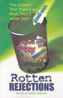 Rotten Rejections: A Literary Companion