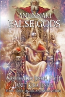 Anunnaki: False Gods 1490334246 Book Cover